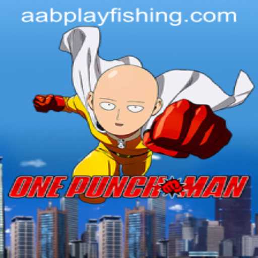 Unveiling OnePunchMan: A Thrilling Gaming Experience with AABPlay